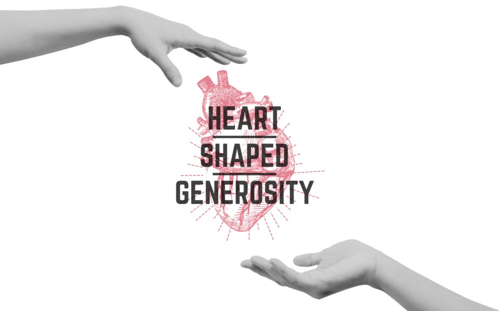 Heart Shaped Generosity